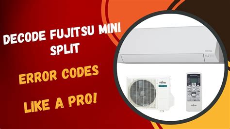 troubleshooting fujitsu mini split|Fujitsu Mini Split Error Code & Troubleshooting Guide